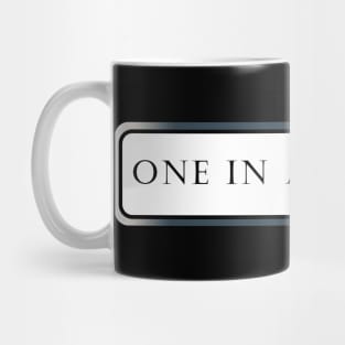 One in a million Mug